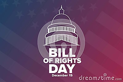 Bill of Rights Day. December 15. Holiday concept. Template for background, banner, card, poster with text inscription Vector Illustration