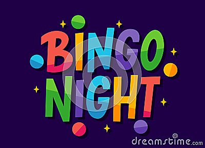 BINGO NIGHT logo with lottery balls and stars. Bingo game. Vector illustration lucky quote. Fortune text Vector Illustration