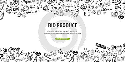 Bio Product. Healthy food. Vegetarian banner. Hand-draw doodle background. Vector illustration. Vector Illustration