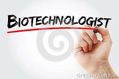 Biotechnologist text with marker Stock Photo