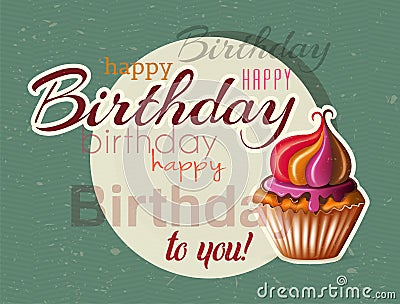 Birthday card with cupcake and text Vector Illustration
