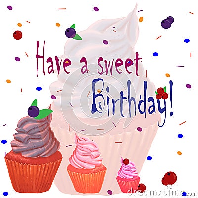 Birthday card with sweet, tasty cupcakes. Hand drawn illustration Vector Illustration