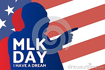 Birthday of Martin Luther King, Jr. MLK Day. Patriotic concept of holiday with silhouette. January 20. Template for Vector Illustration