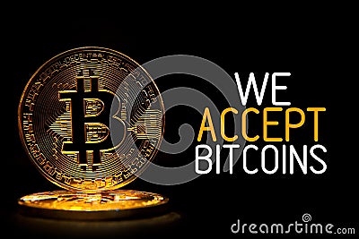 Bitcoin isolated on black with text WE ACCEPT BITCOINS Stock Photo