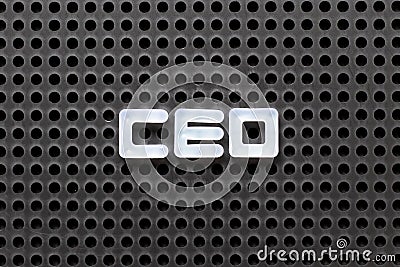 Black pegboard with white letter in word CEO abbreviation of Chief Executive Officer Stock Photo