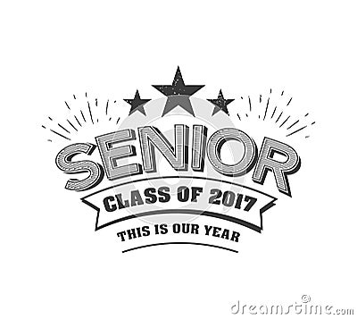 Black colored senior class of 2017 text sign with the stars vector illustration Vector Illustration