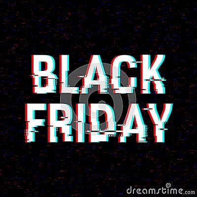 Black Friday glitch text. Anaglyph 3D effect. Technological retro background. Online shopping concept. Sale, e-commerce Vector Illustration