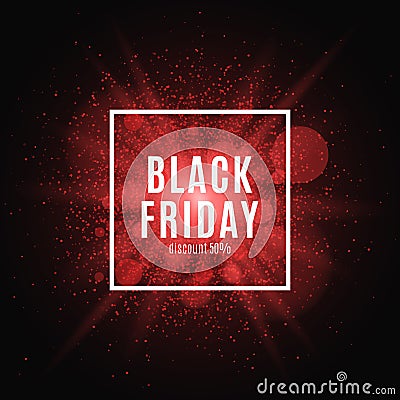 Black Friday. Great sale. Text and banner on the background of a large red flash with luminous dust. Cover for the Vector Illustration