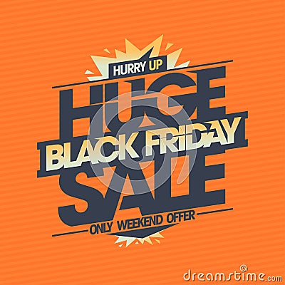 Black Friday huge sale poster template Vector Illustration