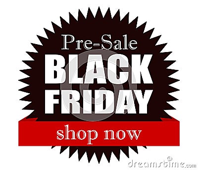 Black friday pre-sale! Shop now. Vector Illustration