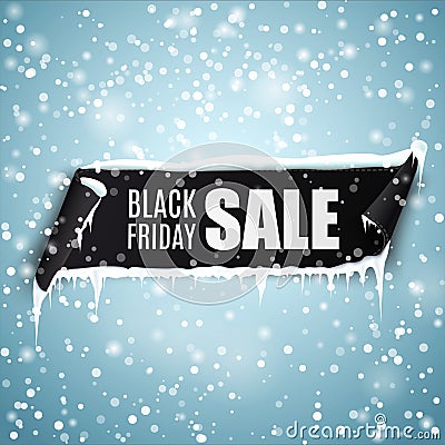 Black Friday Sale background with realistic curved ribbon banner, icicles and snow. Vector Illustration