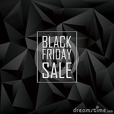 Black friday sale poster. Low polygonal geometric Vector Illustration