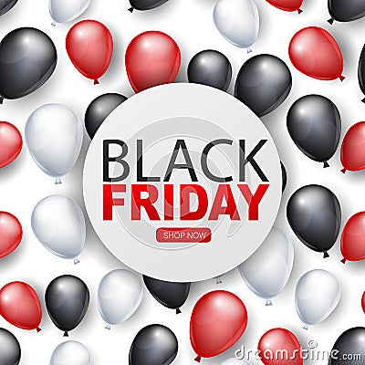 Black Friday Shopping event advertisement background with shiny helium balloons. Big sale design concept for newsletters and websi Vector Illustration