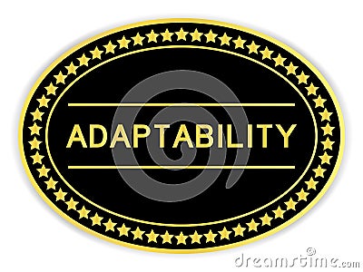 Black and gold oval label sticker with word adaptability on white background Vector Illustration
