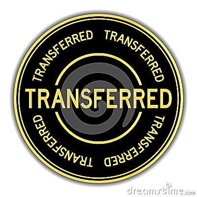 Black and gold round sticker in word transferred on white background Vector Illustration