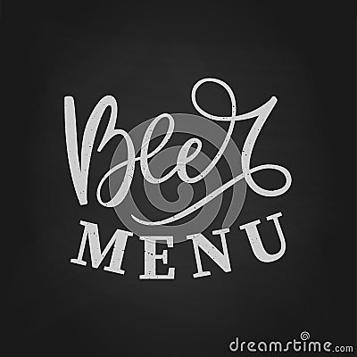 Black hand drawn brush lettering Beer menu on chalkboard Vector Illustration