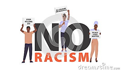 No racism lettering phrase design with group of people holding placards and protesting about human rights of black people. Vector Illustration