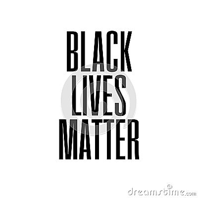 Black Lives Matter sign in simple design concept. Editorial Stock Photo