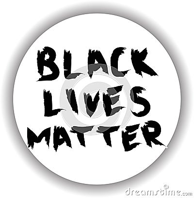 Black Lives Matter text vector vintage. stop racism. I can`t breathe. stop shooting. don`t shoot. black lives matter. Vector Illustration