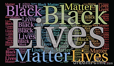 Black Lives Matter Word Cloud Vector Illustration