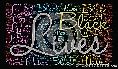 Black Lives Matter Word Cloud Vector Illustration