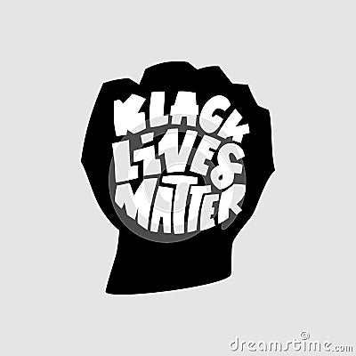 Black lives mattern hand lettering banner in fist black silhouette for protest human right of black people in U.S.A Vector Illustration