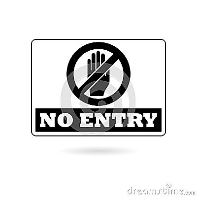 Black No entry sign, Safety first icon or logo Vector Illustration