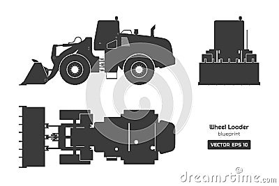 Black silhouette of wheel loader on white background. Top, side and front view. Diesel digger blueprint Vector Illustration