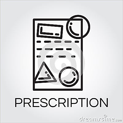 Black simple contour icon of medical prescription document Vector Illustration