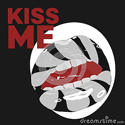 Black and white design, kiss me, inscription, stylish card with painted lips, bright makeup Vector Illustration