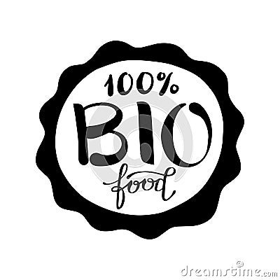 Black and white handwritten inscription bio food for health Vector Illustration