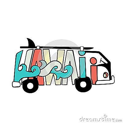 Black and white Hawaii surf print. Handdrawn lettering with a minivan. Vector bus illustration. Vector Illustration