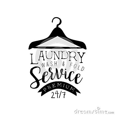 Black And White Sign For The Laundry And Dry Cleaning Service With Clothes Hanger Silhouette Vector Illustration