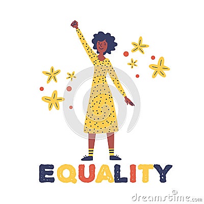 Black woman raised her fist with text - equality. Concept: diversity equality tolerance. Anti-racism vector stock illustration Vector Illustration