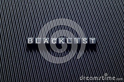 Blacklist - word concept on cubes Stock Photo