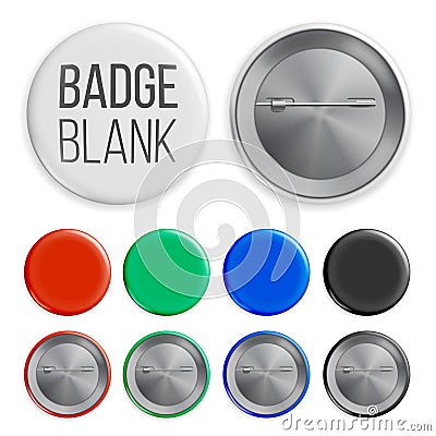 Blank Badges Set Vector. Realistic Illustration. Clean Empty Pin Button Mock Up. White, Blue, Red, Black, Green Vector Illustration