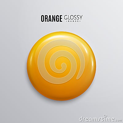 Blank orange glossy badge or button. 3d render. Round plastic pin, emblem, volunteer label. Vector. Vector Illustration