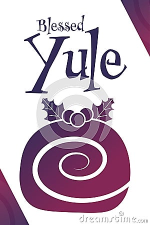 Blessed Yule. Holiday concept. Template for background, banner, card, poster with text inscription. Vector EPS10 Vector Illustration