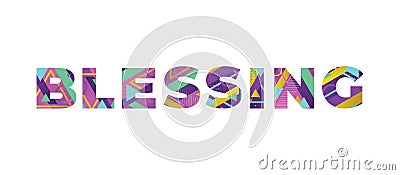 Blessing Concept Retro Colorful Word Art Illustration Vector Illustration