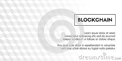 Blockchain. Vector geometrical abstract white cubes background template Vector Illustration