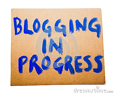 Blogging in progress on placard Stock Photo