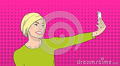 Blonde Woman Taking Selfie Photo On Smart Phone Girl Smile Pop Art Colorful Retro Style Vector Illustration