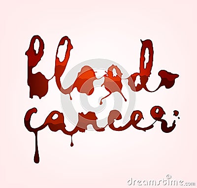 Blood cancer lettering Vector Illustration