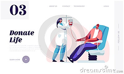 Blood Donation Website Landing Page. Male Character Donate Blood for Diseased People, Female Nurse Taking Lifeblood into Plastic Vector Illustration