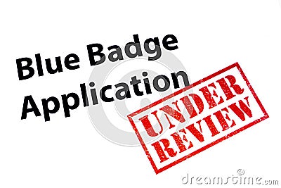 Blue Badge Application Under Review Stock Photo