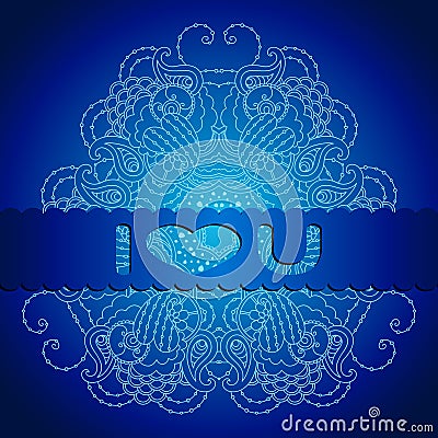 Blue card with mandala and a declaration of love. Vector Illustration