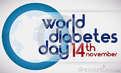 Blue Circle, Globe and Reminder Date of World Diabetes Day, Vector Illustration Vector Illustration