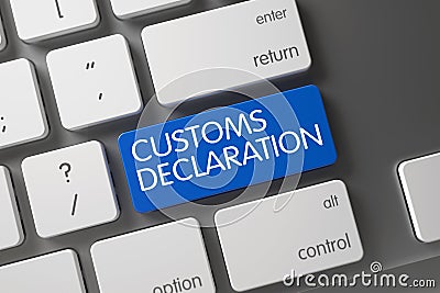 Blue Customs Declaration Key on Keyboard. 3D. Stock Photo