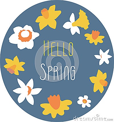 Blue Hello Spring card. Daffodil flowers. Springtime. postcard. Vector illustration. Vector Illustration