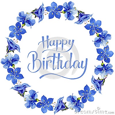 Blue phacelia flower. Watercolor background. Frame floral wreath. Happy Birthday handwriting monogram calligraphy. Cartoon Illustration